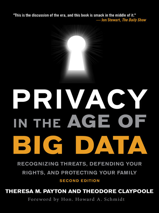 Title details for Privacy in the Age of Big Data by Theresa  Payton - Available